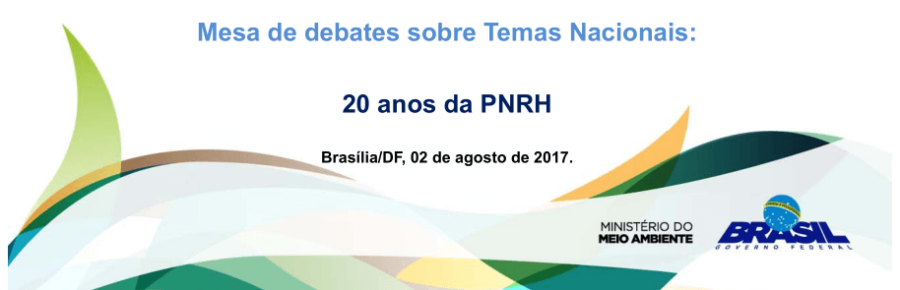20 anos da PNRH - temas nacionais ANA 2017