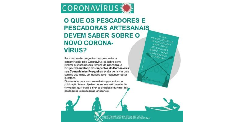 O que os pescadores e pescadoras artesanais precisam saber sobre o Coronavírus?